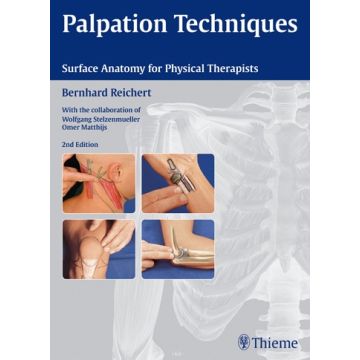 Palpation Techniques  Reichert Bernhard; Stelzenmüller Wolfgang; Matthijs Omer  Thieme Medical Publishers  9783131463425