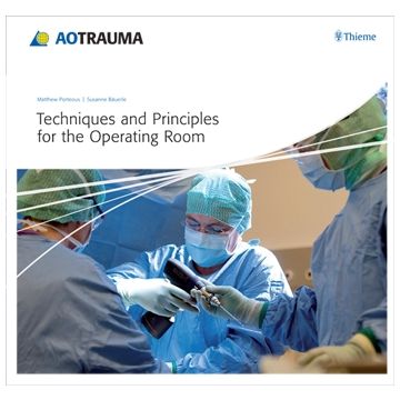Techniques and Principles for the Operating Room  Porteous Matthew; Baeuerle Susanne  Thieme Medical Publishers  9783131510815