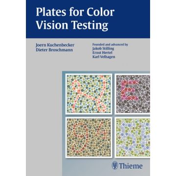 Plates for Color Vision Testing  Kuchenbecker Joem; Broschmann Dieter  Thieme Medical Publishers  9783131754813