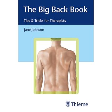 The Big Back Book: Tips & Tricks for Therapists   [Johnson - Thieme]
