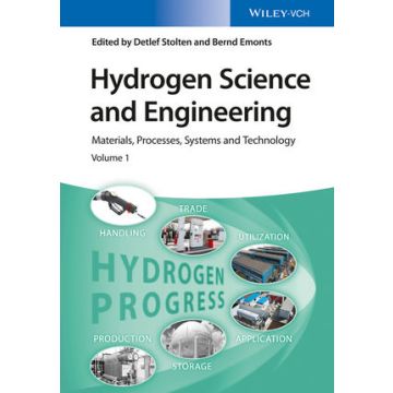 Hydrogen Science and Engineering: Materials, Processes, Systems and Technology, 2 Volume Set  Stolten Detlef; Emonts Bernd  Wiley - Blackwell  9783527332380