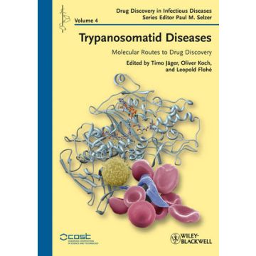 Trypanosomatid Diseases: Molecular Routes to Drug Discovery  Jager Timo;  Koch Oliver; Flohe Leopold; Selzer Paul M.  Wiley - Blackwell  9783527332557