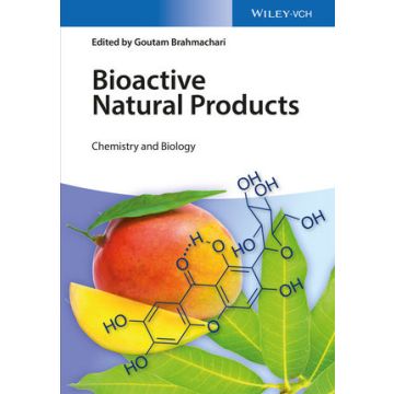 Bioactive Natural Products: Chemistry and Biology  Brahmachari Goutam  Wiley - Blackwell  9783527337941