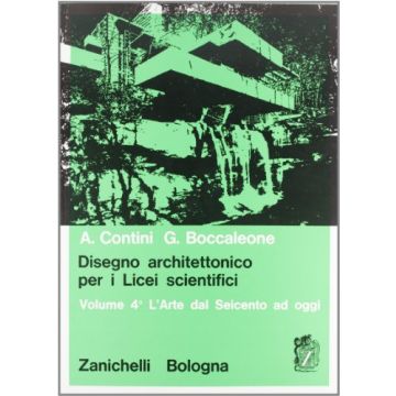 Disegno Architettonico. Per I Licei Scientifici Oggi.