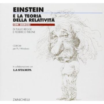 La Relativita' Di Einstein. Con Esercizi. Per Le Scuole Superiori. Cd-rom 