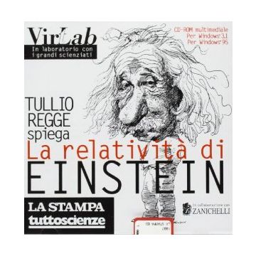 La Relativita' Di Einstein. Per Le Scuole Superiori. Cd-rom 