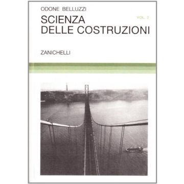 Scienza Delle Costruzioni 2 odone belluzzi