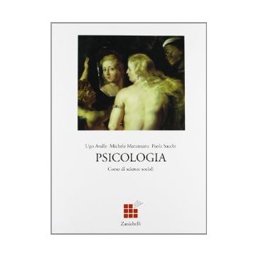 Corso Di Scienze Sociali. Psicologia. Per Le Scuole Superiori