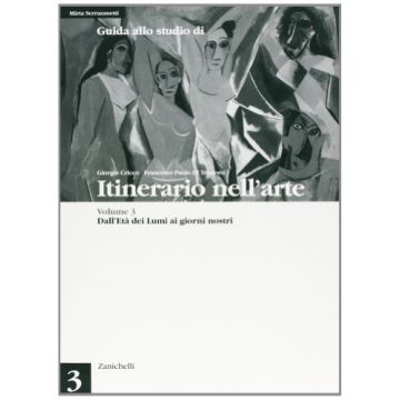 Itinerario Nell'arte A E B. Versione Maior. Guida Allo Studio. Per Le Scuole  Superiori 