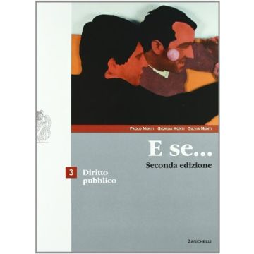 E Se... Con Espansione Online. Per Le Scuole Superiori Diritto Pubblico