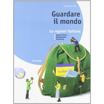 Guardare Il Mondo. Le Regioni Italiane. Con Espansione Online. Per La Scuola Media