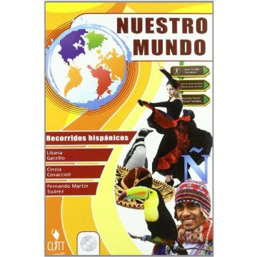 Nuestro Mundo. Recorridos Hispanicos. Con Espansione Online. Con Cd Audio. Per  La Scuola Media