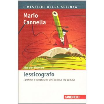 Idee Per Diventare Lessicografo. Cambiare Il Vocabolario Dell'italiano Che  Cambia