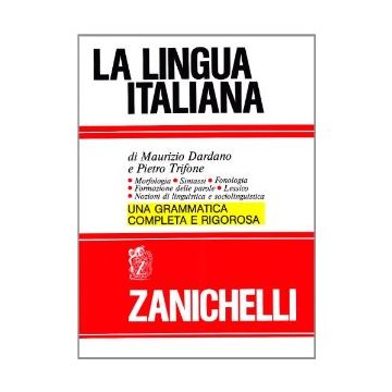 La Lingua Italiana. Morfologia Sintassi Fonologia Formazione Delle Parole. Lessico. Nozioni Di Linguistica E Sociolinguistica 