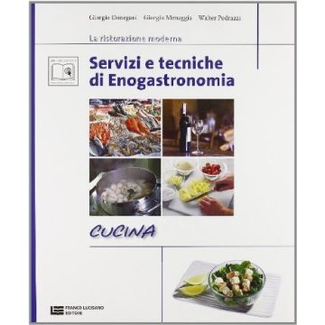 Servizi E Tecniche Di Enogastronomia. Cucina. Con Espansione Online. Per Gli Ist Professionali Alberghieri