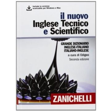 Il Nuovo Inglese Tecnico E Scientifico. Grande Dizionario Inglese-italiano Italiano Italiano-inglese. Con Aggiornamento Online [Copertina rigida]