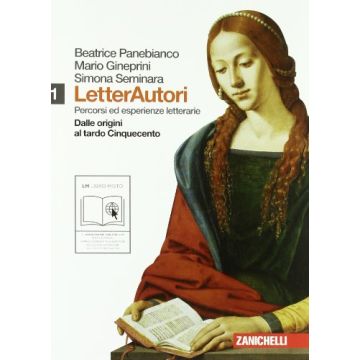 Letterautori. Percorsi Ed Esperienze Letterarie. Con Espansione Online. Per Le  Scuole Superiori