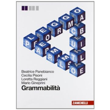 Grammabilita'. Con Espansione Online. Per Le Scuole Superiori