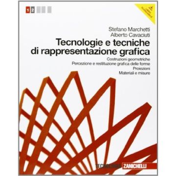 Tecnologie E Tecniche Di Rappresentazione Grafica. Con Espansione Online. Per Le Scuole Superiori