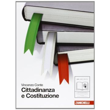Cittadinanza E Costituzione. Con Espansione Online. Per Le Scuole Superiori 