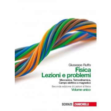 Fisica: Lezioni E Problemi. Volume Unico. Con Espansione Online. Per Le Scuole  Superiori