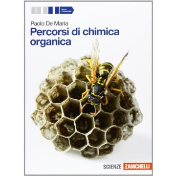 Percorsi Di Chimica Organica. Con Espansione Online. Per Le Scuole Superiori