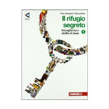 Il Rifugio Segreto. Con Strumenti­leggere I Classici. Con Espansione Online. Per La Scuola Media 
