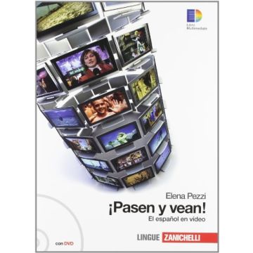Pasen Y Vean! El Espanol En Video. Videobook Per Lo Studente. Con Dvd. Per Le  Scuole Superiori
