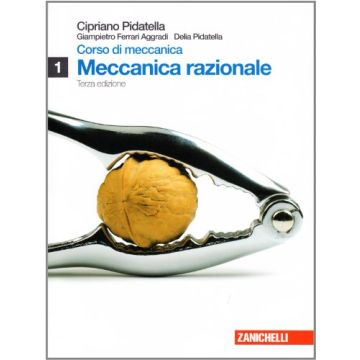 Corso Di Meccanica. Con Espansione Online. Per Gli Ist. Tecnici Industriali Meccanica Razionale