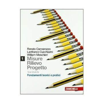 Misure, Rilievo, Progetto. Con Espansione Online. Per Gli Ist. Tecnici Per  Geometri