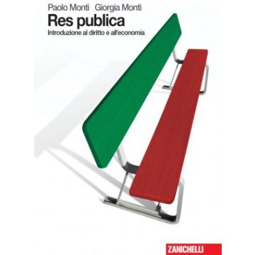 Res Publica. Introduzione Al Diritto E All'economia. Con Espansione Online. Per  Le Scuole Superiori