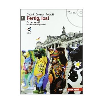 Fertig, Los! Ein Lehrwerk Fur Die Deutsche Spache. Con Espansione Online. Con 2  Cd Audio. Per Le Scuole Superiori