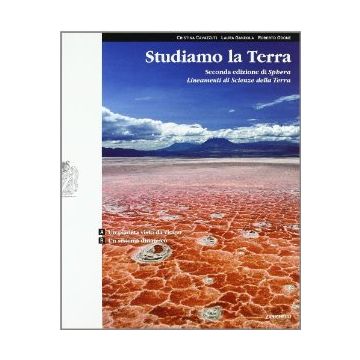 Studiamo La Terra. Lineamenti Di Scienze Della Terra. Con Espansione Online. Per Le Scuole Superiori
