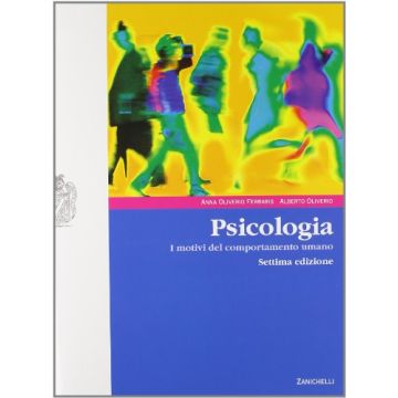 Psicologia. I Motivi Del Comportamento Umano. Con Espansione Online. Per Le Scuole Superiori