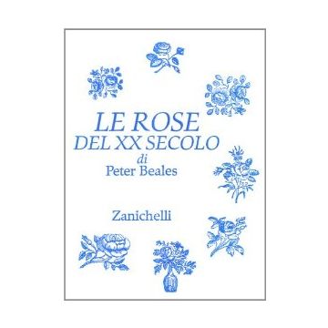 Le Rose Del Xx Secolo 