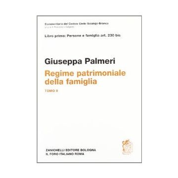 Commentario Del Codice. Art. 230 Bis. Regime Patrimoniale Della Famiglia