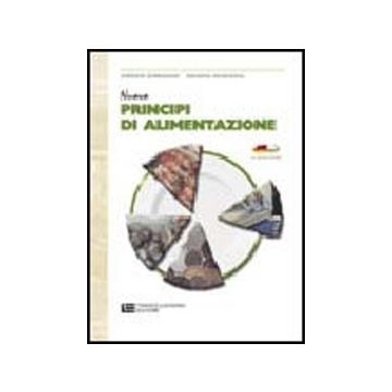 Nuovo Principi Di Alimentazione. Per Le Scuole Superiori