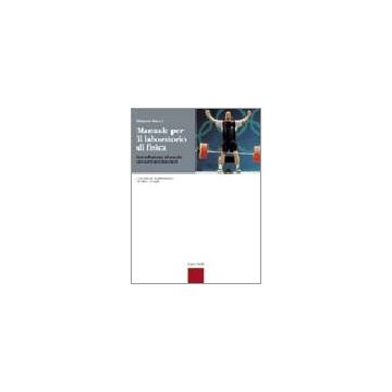 Manuale Per Il Laboratorio Di Fisica. Introduzione All'analisi Dei Dati  Sperimentali. Per Le Scuole Superiori