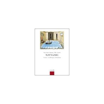 Navigare. Versioni E Temi Di Lingua E Cultura Latina. Con Espansione Online. Per I Licei E Gli Ist. Magistrali