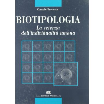 BIOTIPOLOGIA Corrado Bornoroni - Ambrosiana Noi edizioni