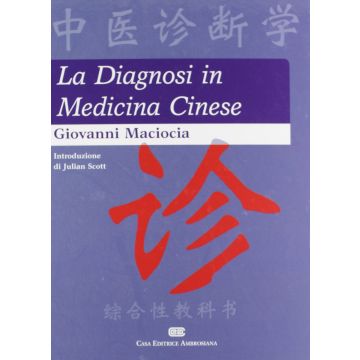 Maciocia Giovanni - LA DIAGNOSI IN MEDICINA CINESE - Ambrosiana Cea