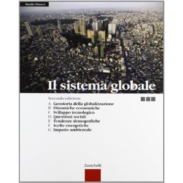 Il Sistema Globale. Per La Scuola Media 