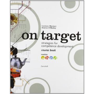 On Target. Strategies For Competence Development. Course Book-study. Modulo A-d. Con 2 Cd Audio. Per Le Scuole Superiori