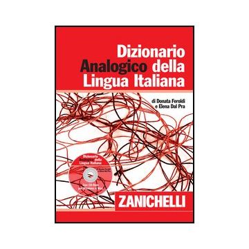 Dizionario Analogico Della Lingua Italiana. Con Cd-rom