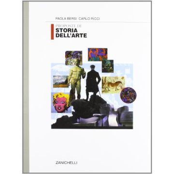 Proposte Di Storia Dell'arte. Per I Licei E Gli Ist. Magistrali