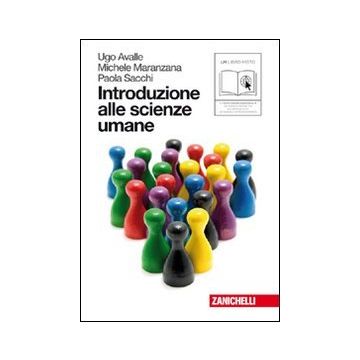 Introduzione Alle Scienze Umane. Con Espansione Online. Per Le Scuole Superiori