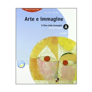 Arte E Immagine. Vol. A-b1-b2-b3. Per La Scuola Media