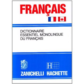 Francais. Dictionnaire Essentiel Monolingue Du Francais