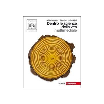 Scienze Integrate. Dentro Le Scienze Della Vita ­dentro Le Scienze Della Terra Con Espansione Online. Per Le Scuole Superiori. Con Cd-rom