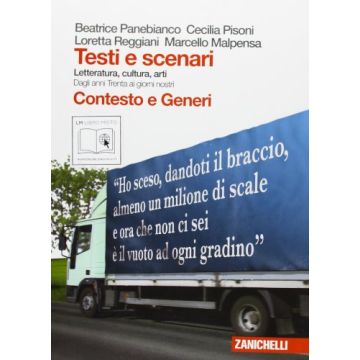 Testi E Scenari. Letteratura, Cultura, Arti. Contesto E Generi. Con Espansione  Online. Per Le Scuole Superiori